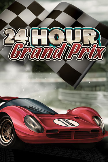 Играй в 24 Hour Grand Prix онлайн без регистрации | Азино Три Топора