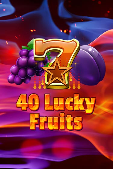 Играй в 40 Lucky Fruits онлайн без регистрации | Азино Три Топора
