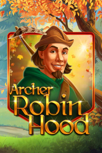 Играй в Archer Robin Hood онлайн без регистрации | Азино Три Топора