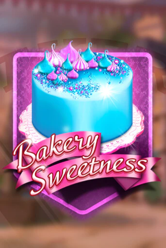 Играй в Bakery Sweetness онлайн без регистрации | Азино Три Топора