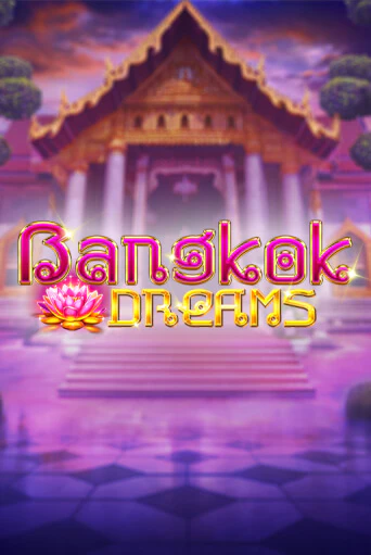 Играй в Bangkok Dreams Gamble Feature онлайн без регистрации | Азино Три Топора