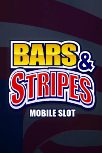 Играй в Bars And Stripes онлайн без регистрации | Азино Три Топора