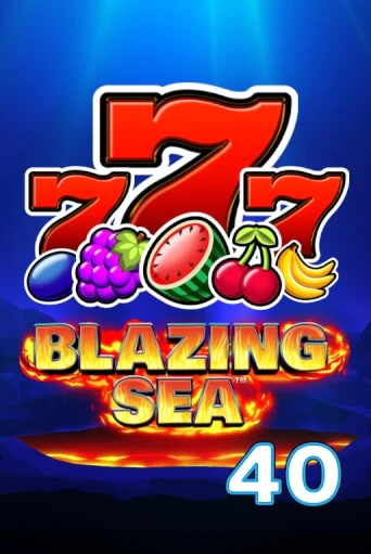 Играй в Blazing Sea 40 онлайн без регистрации | Азино Три Топора