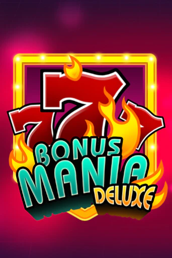 Играй в Bonus Mania Deluxe онлайн без регистрации | Азино Три Топора