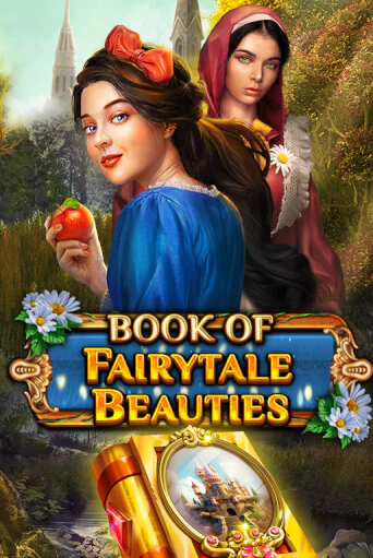 Играй в Book Of Fairytale Beauties онлайн без регистрации | Азино Три Топора