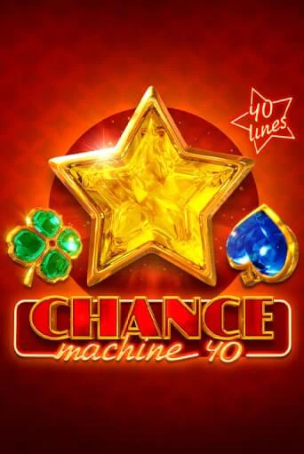 Играй в Chance Machine 40 онлайн без регистрации | Азино Три Топора