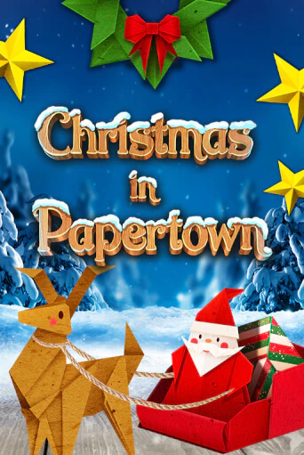 Играй в Christmas in Papertown онлайн без регистрации | Азино Три Топора