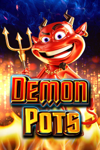 Играй в Demon Pots онлайн без регистрации | Азино Три Топора