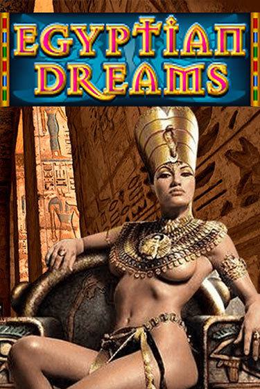 Играй в Egyptian Dreams онлайн без регистрации | Азино Три Топора