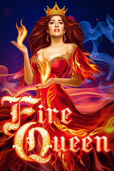 Играй в Fire Queen онлайн без регистрации | Азино Три Топора