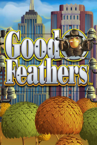 Играй в Good Feathers онлайн без регистрации | Азино Три Топора