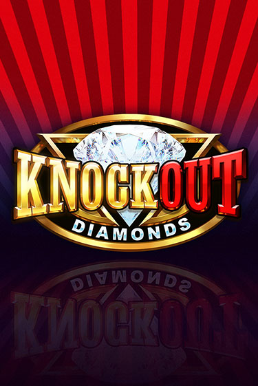 Играй в Knockout Diamonds онлайн без регистрации | Азино Три Топора