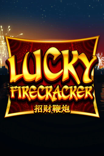 Играй в Lucky Firecracker онлайн без регистрации | Азино Три Топора