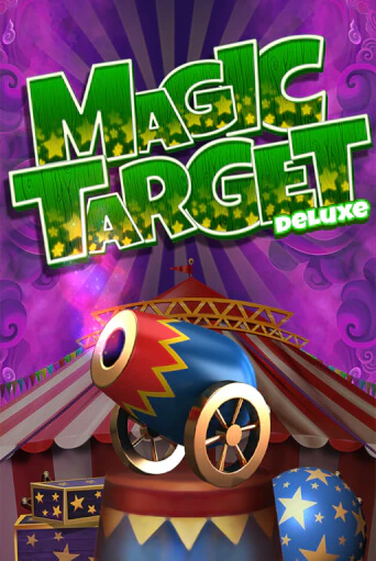 Играй в Magic Target Deluxe онлайн без регистрации | Азино Три Топора