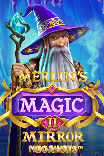 Играй в Merlin's Magic Mirror Megaways онлайн без регистрации | Азино Три Топора
