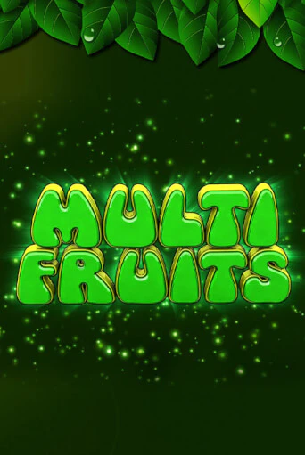 Играй в Multi Fruits онлайн без регистрации | Азино Три Топора
