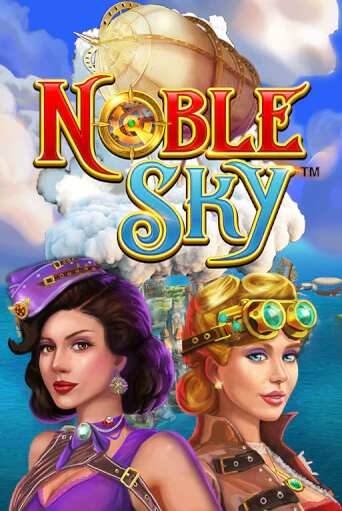 Играй в Noble Sky онлайн без регистрации | Азино Три Топора