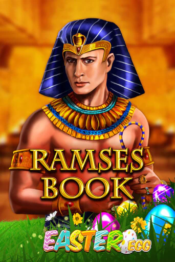 Играй в Ramses Book Easter Egg онлайн без регистрации | Азино Три Топора