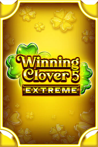 Играй в Winning Clover 5 Extreme онлайн без регистрации | Азино Три Топора
