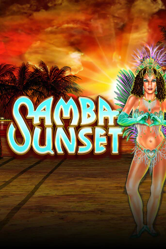 Играй в Samba Sunset онлайн без регистрации | Азино Три Топора